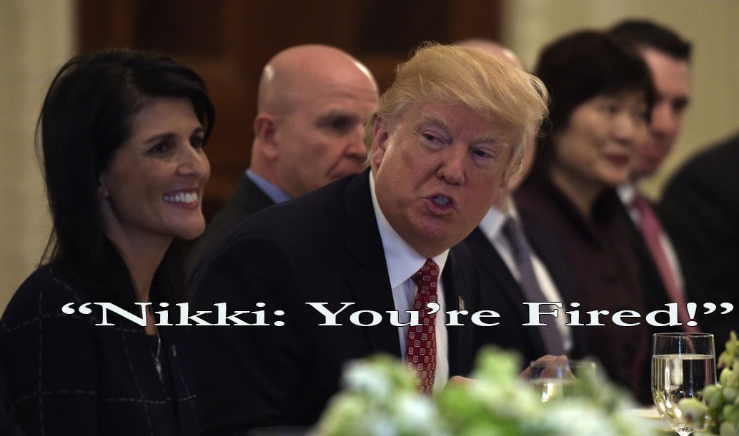 Ambassador Nikki Haley vs. President Trump