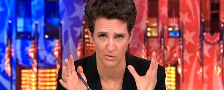 Rachel Maddow Called Out By WaPo Columnist For Shamelessly Peddling Fake News